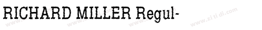 RICHARD MILLER Regul字体转换